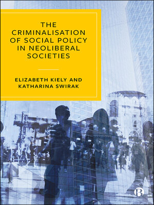 cover image of The Criminalisation of Social Policy in Neoliberal Societies